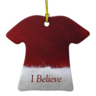 I Believe Christmas Ornament