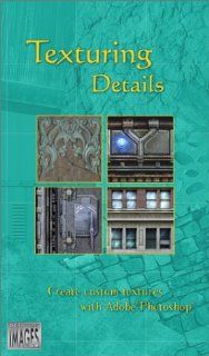 Texturing Details with Photoshop [VHS] Christian Bradley, Rex Olson Movies & TV