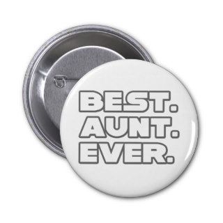 Best Aunt Ever Buttons