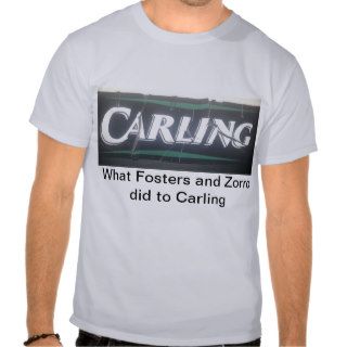 What Fosters and Zorro did to Carling T shirt