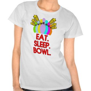 Eat, Sleep, Bowl, Funny Quote Tees