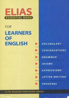 Elias Essential Book for Learners of English from Arabic (9789773040017) Salma O'Mara, Kalfat Khalil Books