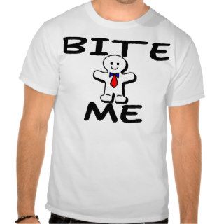 Bite Me Tee Shirt