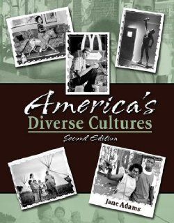America's Diverse Cultures Jane Adams 9780757548017 Books