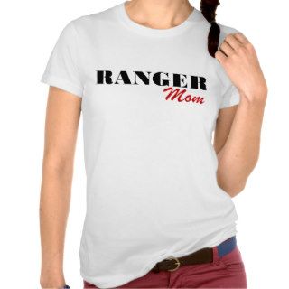 Ranger Mom T Shirts