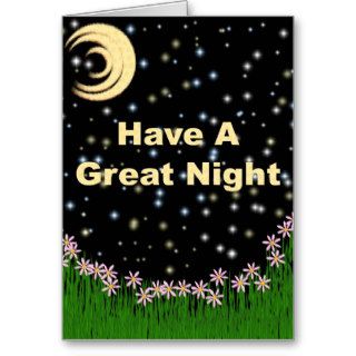 Have a Great Night Greeting Card