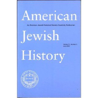 American Jewish History, Volume 91, Number 2, June 2003 Eli Faber Books