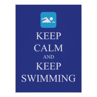 Keep Calm and Keep Swimming Poster