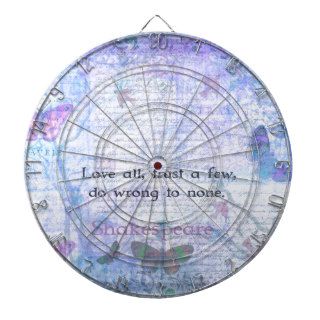 Love all, trust a few, do wrong to none  QUOTE Dart Boards