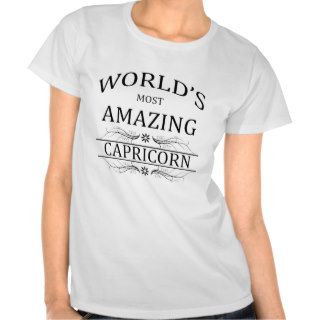 World's Most Amazing Capricorn Tee Shirts