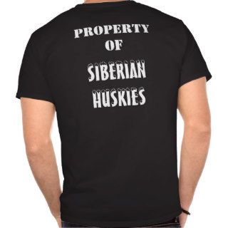Siberian Husky   Property Patch Shirt