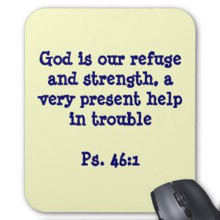 God is our refuge and strength mouse pads