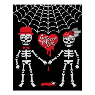 "Love Never Dies" skeleton poster