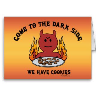 Come to the Dark Side Greeting Card