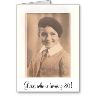 image, Guess who is turning 80 Card