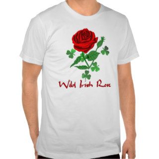 Wild Irish Rose Tee Shirts