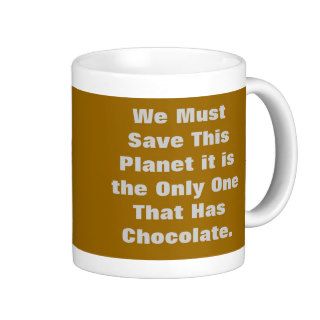We Must Save This Planet itCoffee Mug