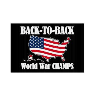 Back to Back World War Champs Yard Sign