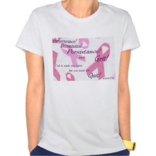 Fighting Breast Cancer Survivors must never quit Shirts