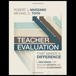 Teacher Evaluation That Makes a Difference A New Model for Teacher Growth and Student Achievement