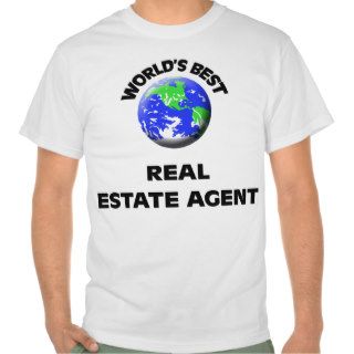 World's Best Real Estate Agent T Shirt