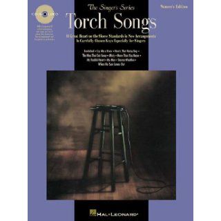 Torch Songs   Women's Edition Book/CD Pack (Singer's) Hal Leonard Corp. 9780793583461 Books