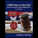 1000 Days to the Bar But the Practice of Law Begins Now