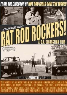 Rat Rod Rockers (Black & White Version) D.A. Sebasstian Movies & TV