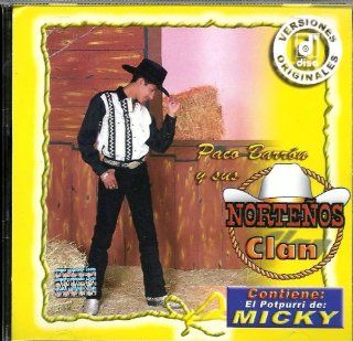 Paco Barron Y Sus Norteos Clan Contiene El Potpurri De  Micky C.D. Disa Gema 106 Music