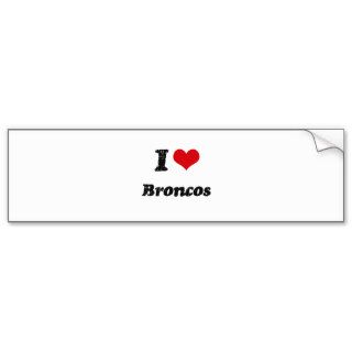 I Love BRONCOS Bumper Sticker