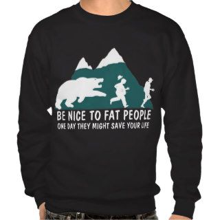 Offensive fat joke men's pullover sweatshirts