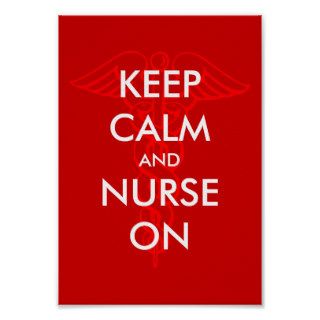 Keep calm and nurse on poster with caduceus symbol