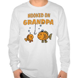 Hooked on Grandpa (fish) T shirt
