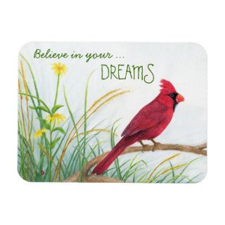 Believe in Your Dream   Cardinal Magnet