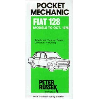Repair Guide for Fiat 128 (Glovebox) Peter Russek 9780903168281 Books