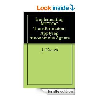 Implementing METOC Transformation Applying Autonomous Agents eBook J. Vorrath Kindle Store