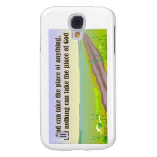 God can take the place of anything samsung galaxy s4 case
