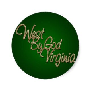 West by God Virginia_2 Round Stickers