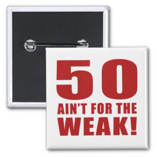 Funny 50th Birthday Gag Gifts Button