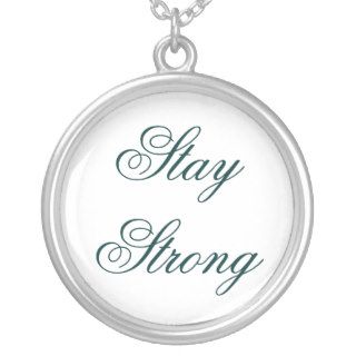 Stay Strong Custom Necklace