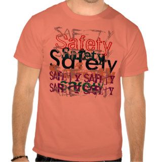 Safety Safety Tee Shirts