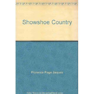 Showshoe Country Florence Page Jaques, Francis Lee Jaques Books