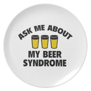 Ask Me About My Beer Syndrome Dinner Plates