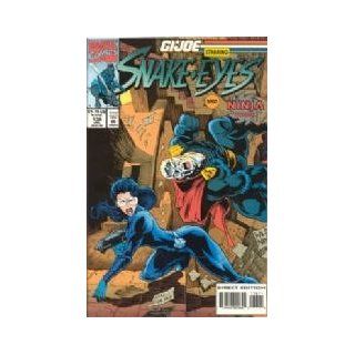 Snake Eyes and Ninja Force (G.I. Joe, 138) Marvel Comics Books