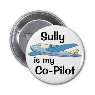 Sully Is My Co Pilot Button