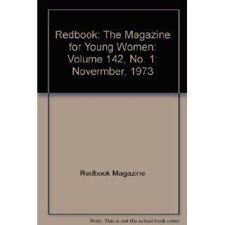 Redbook The Magazine for Young Women Volume 142, No. 1 Novermber, 1973 Redbook Magazine, Color & b&w Books
