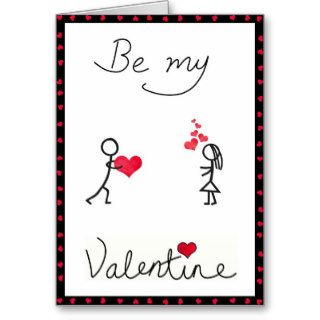 Be my Valentine   Cute Stick Character Valentine Greeting Cards