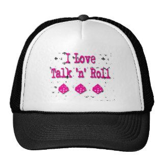i love talk n roll hats