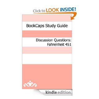Discussion Questions Fahrenheit 451 eBook BookCaps Kindle Store