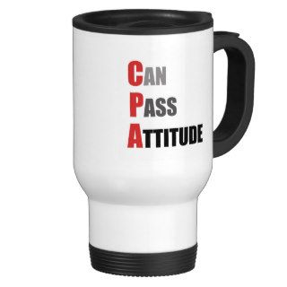CPA Can Pass Attitude Coffee Mug